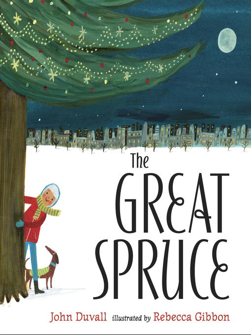 Title details for The Great Spruce by John Duvall - Wait list
